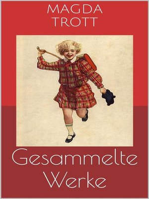 cover image of Gesammelte Werke (Vollständige und illustrierte Ausgaben)